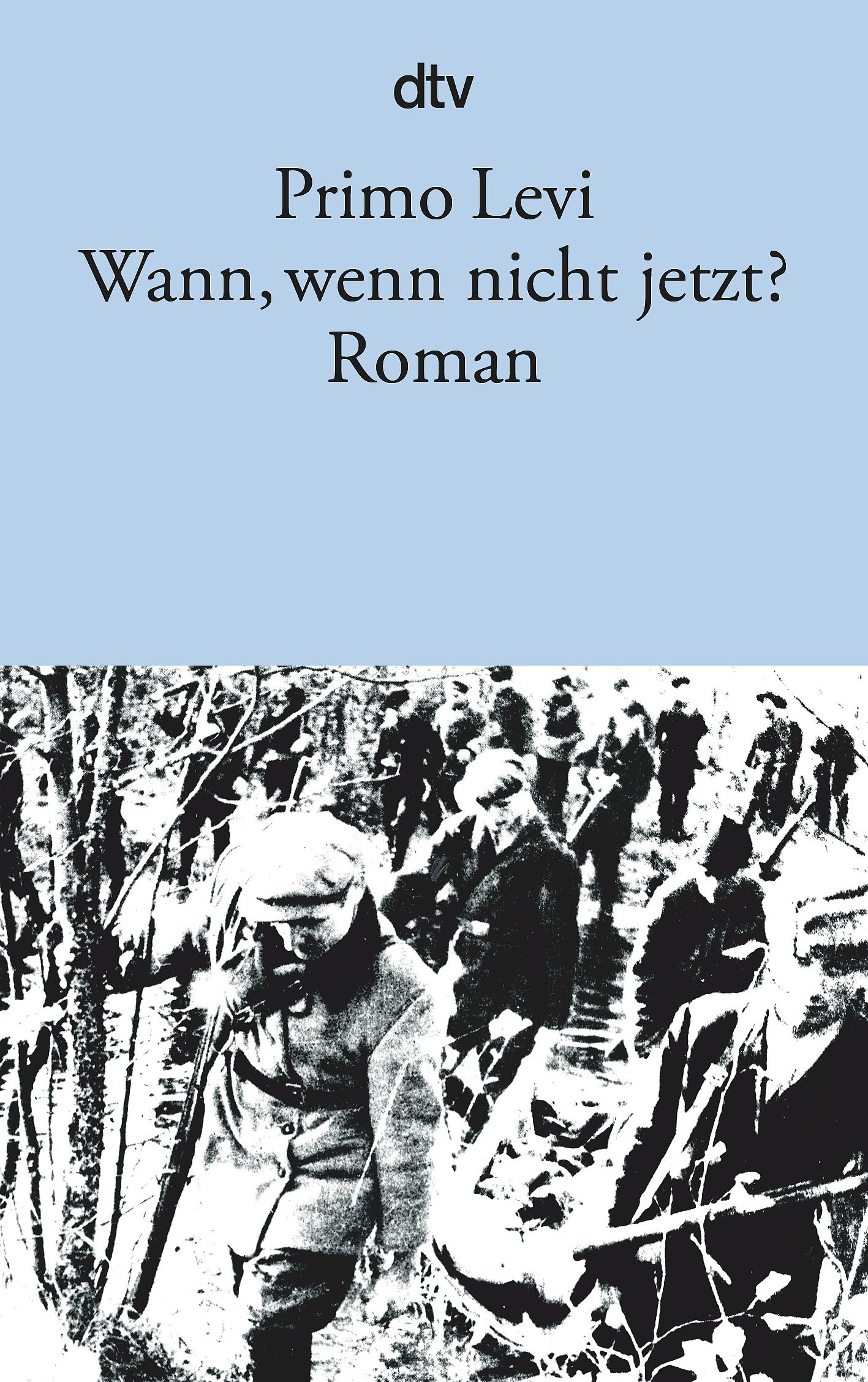 Wann, wenn nicht jetzt? Contemporary literature