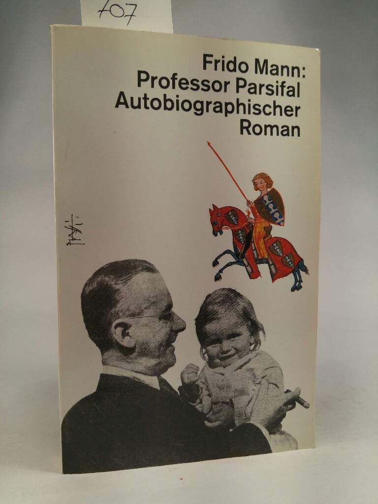 Professor Parsifal. (Autobiographischer Roman) Books