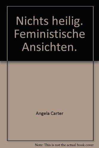 Nichts heilig: Feministische Ansichten (dtv Literatur) Social Sciences