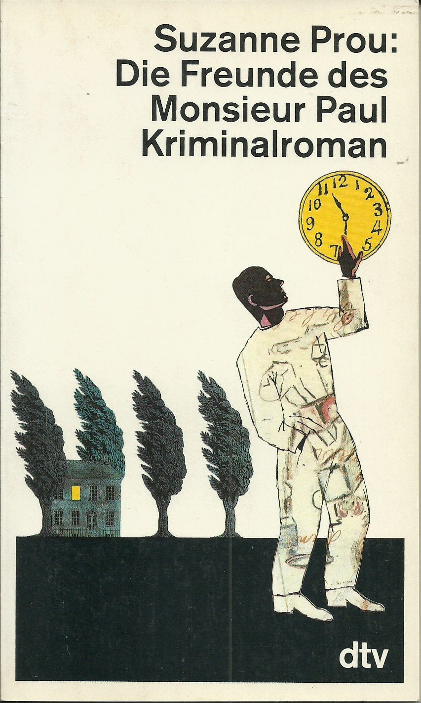 Die Freunde des Monsieur Paul: Kriminalroman (dtv Literatur) Books