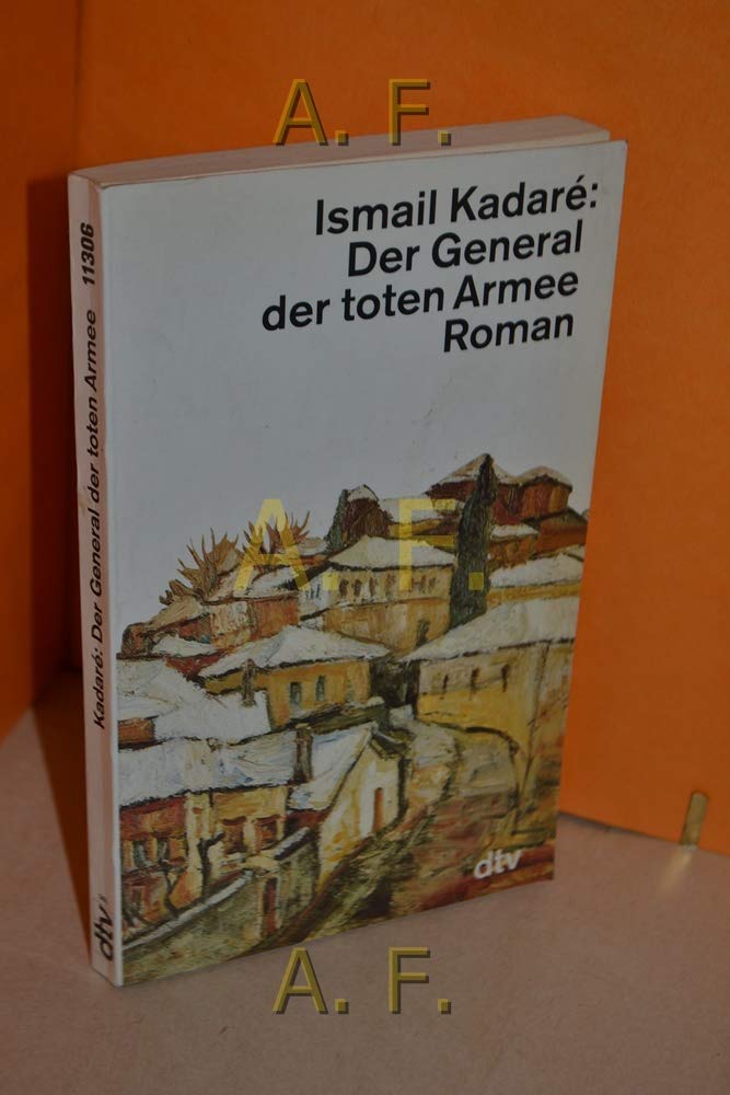 Der General der toten Armee: Roman (dtv Literatur) Contemporary literature