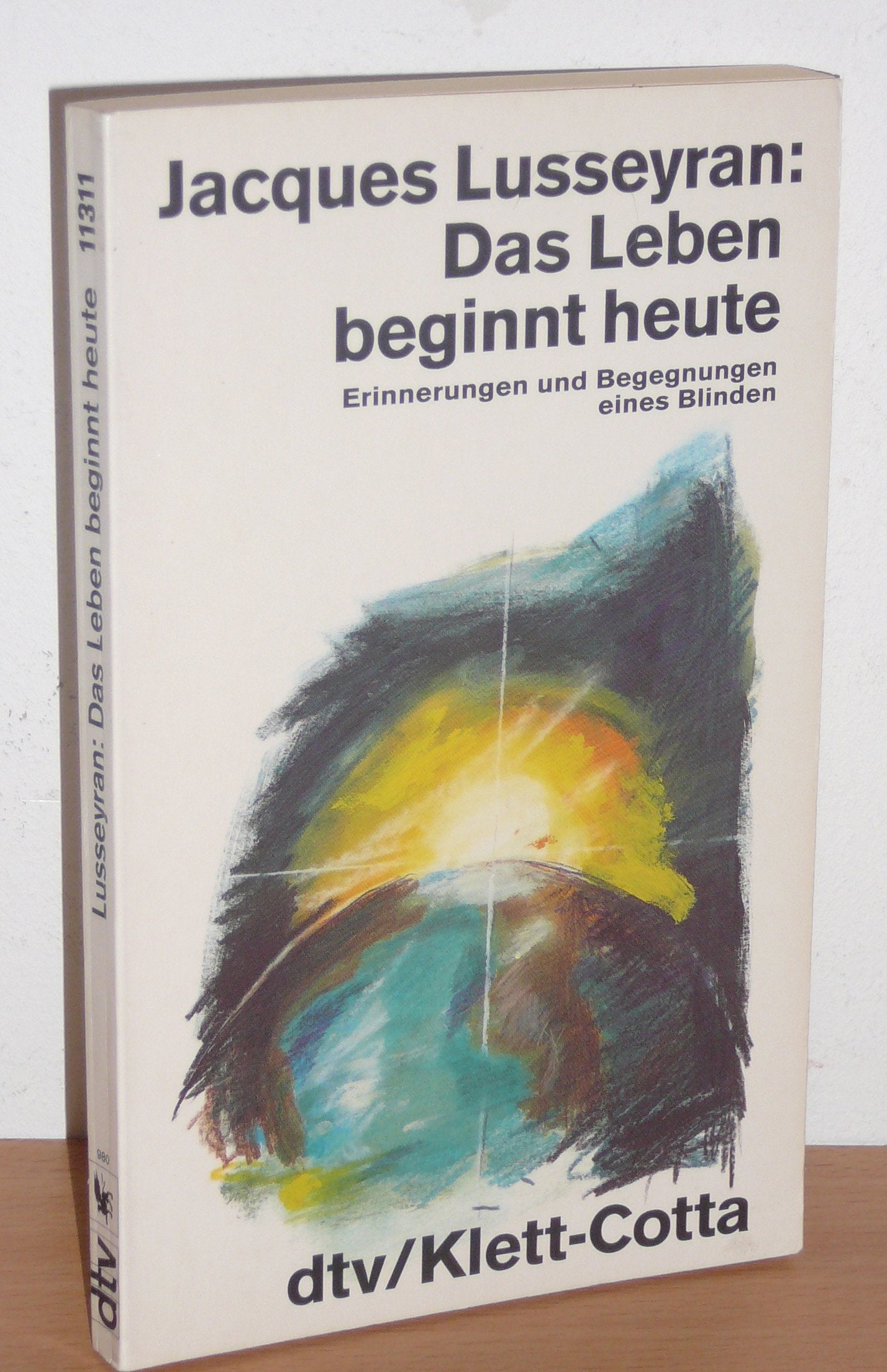Das Leben beginnt heute: Erinnerungen und Begegnungen eines Blinden (dtv Sachbuch) Memories