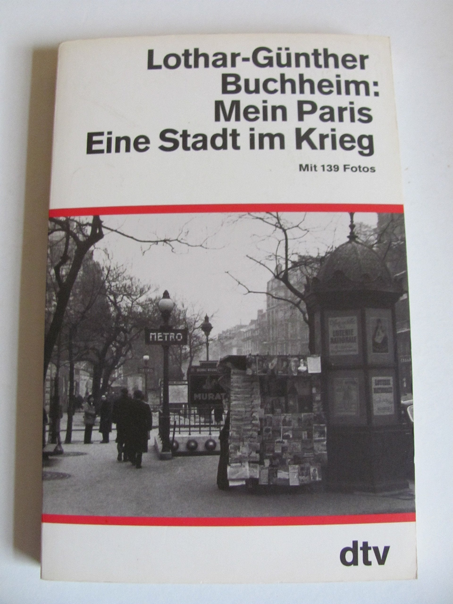 Mein Paris: Eine Stadt im Krieg (dtv Sachbuch) Politics & Society