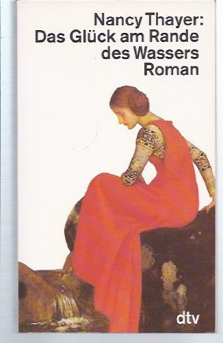 DAS GLÜCK AM RANDE DES WASSERS: Roman (dtv Literatur) Contemporary literature