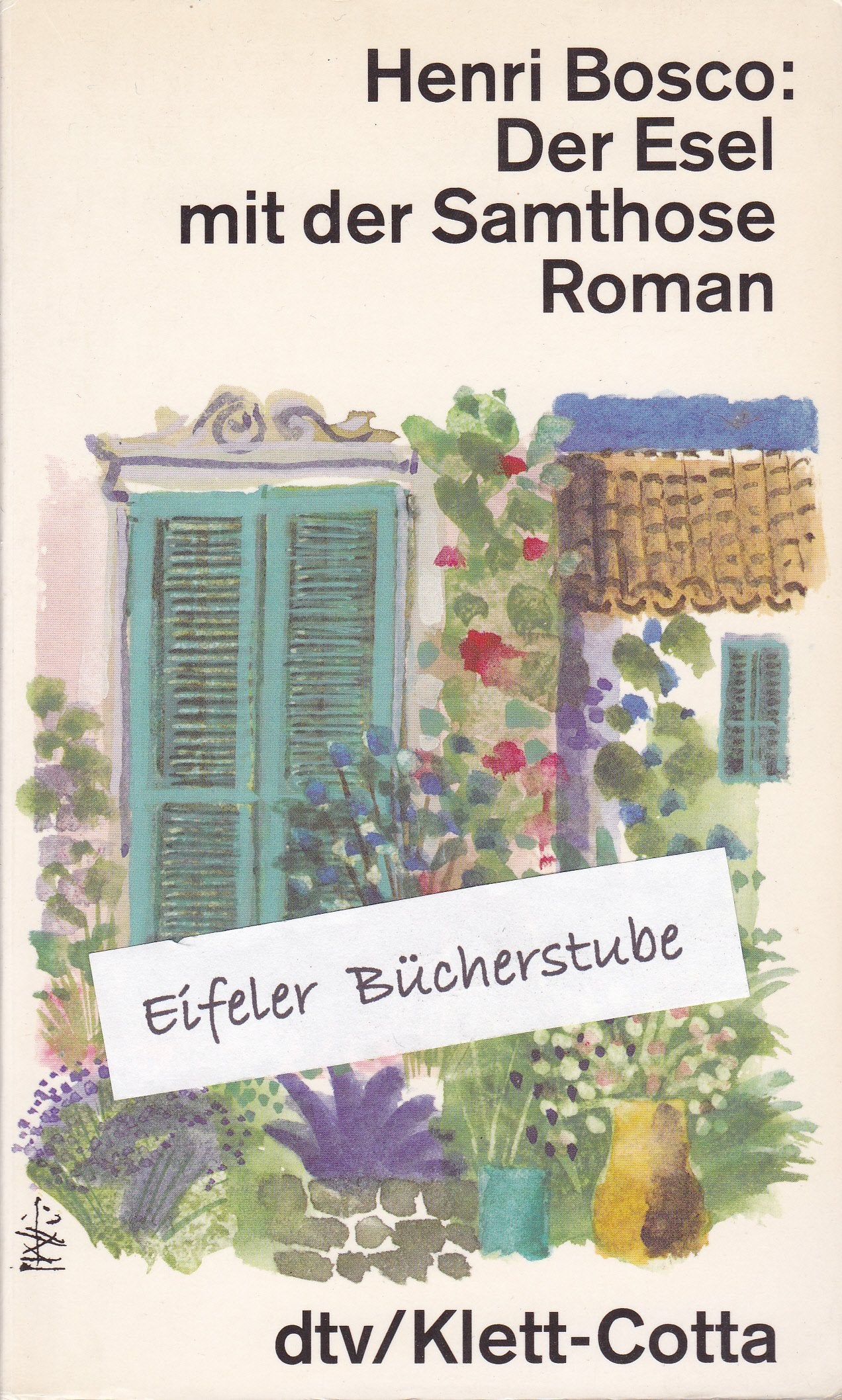 Der Esel mit der Samthose: Roman (dtv Literatur) Contemporary literature