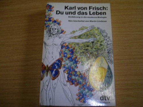 Du und das Leben : Einführung in die moderne Biologie. Natural Sciences