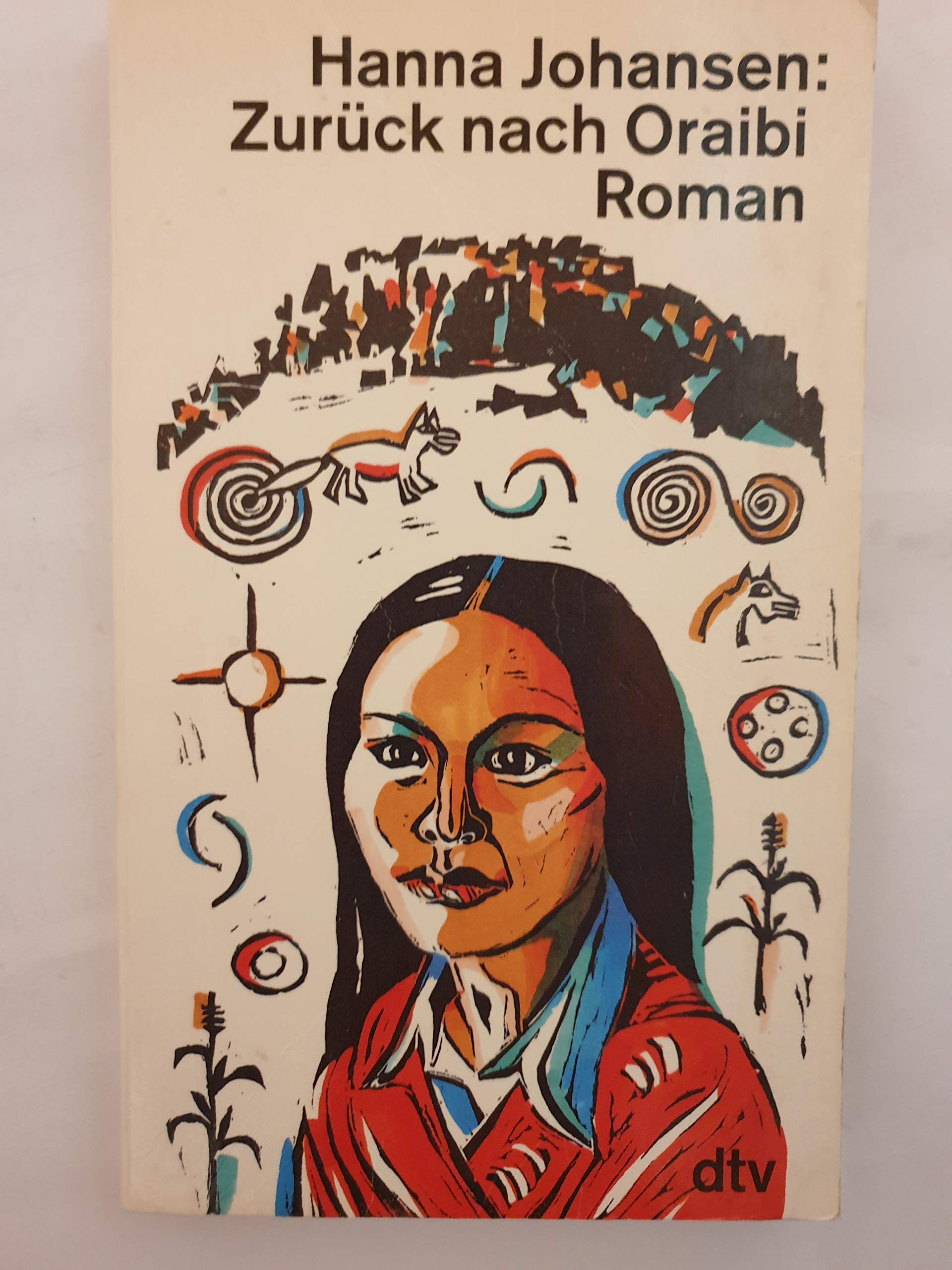 Zurück nach Oraibi: Roman (dtv Literatur) Contemporary literature