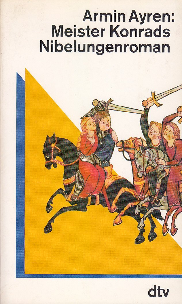 Meister Konrads Nibelungenroman (dtv Literatur) Books