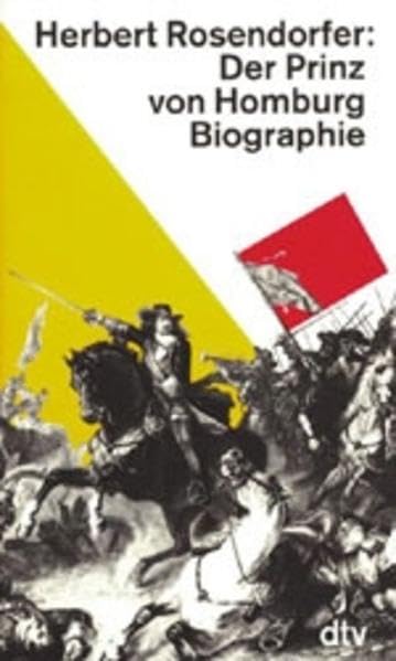 Der Prinz von Homburg: Biographie (dtv Literatur) Memories
