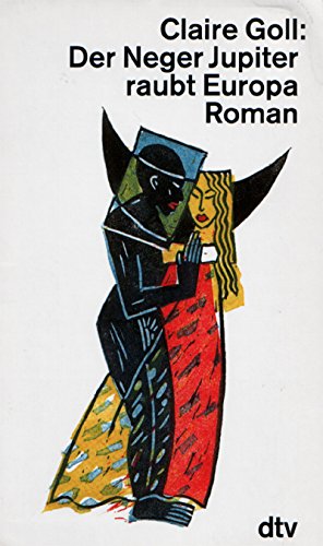 Der Neger Jupiter raubt Europa: Roman (dtv Literatur) Books