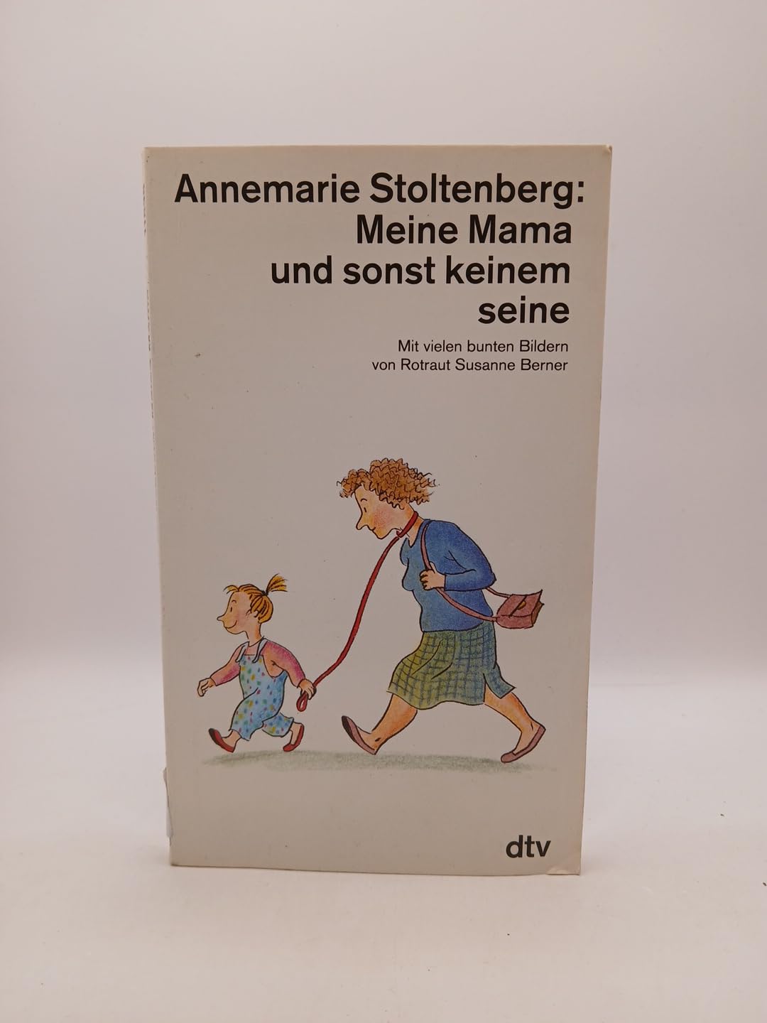 Meine Mama und sonst keinem seine (dtv Literatur) Books