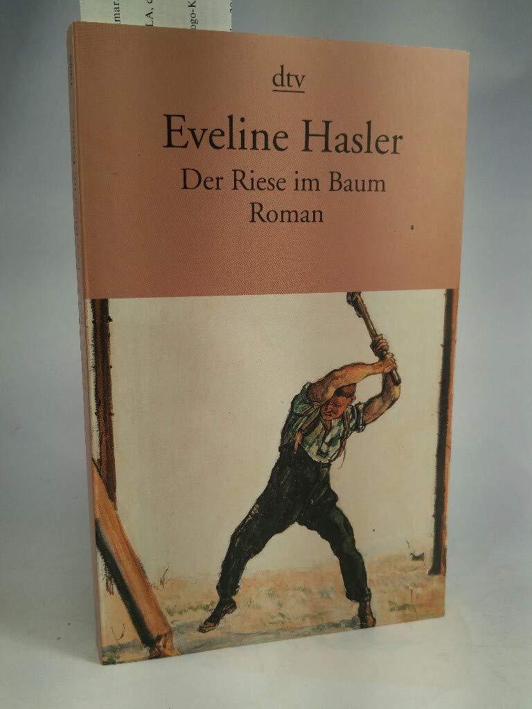 Der Riese im Baum: Roman (dtv Literatur) Historical Fiction