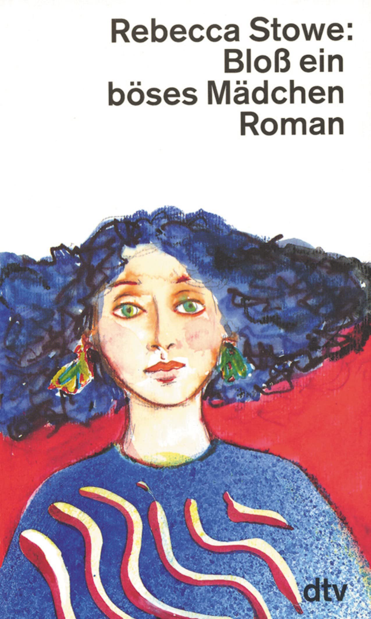 Bloß ein böses Mädchen: Roman (dtv Literatur) Books