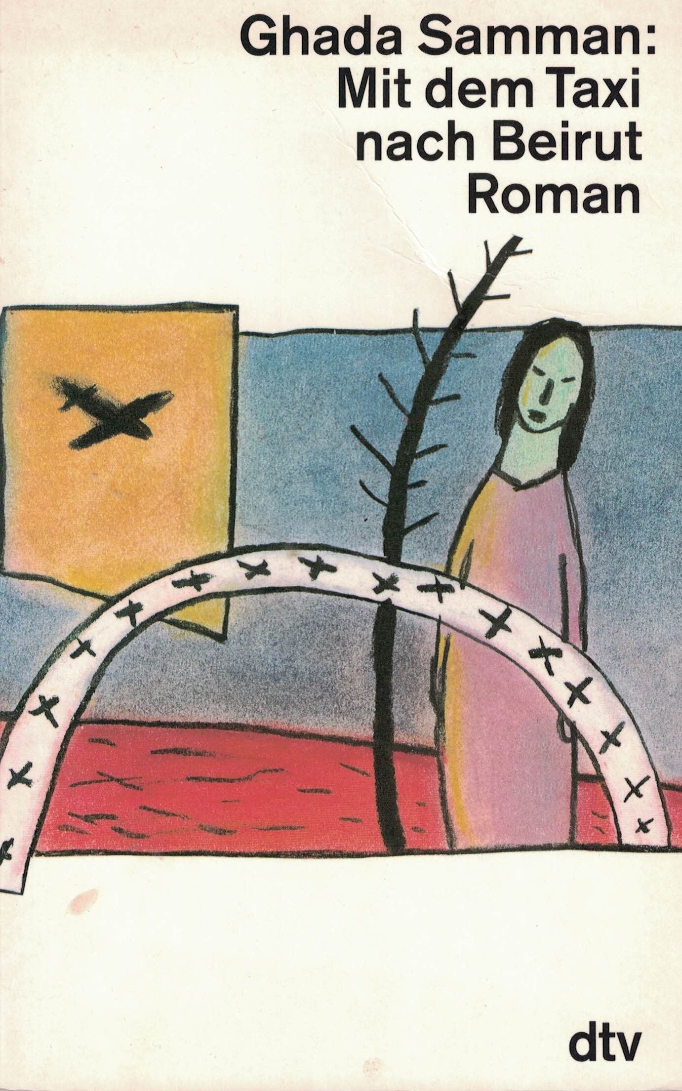 Mit dem Taxi nach Beirut: Roman (dtv Literatur) Contemporary literature