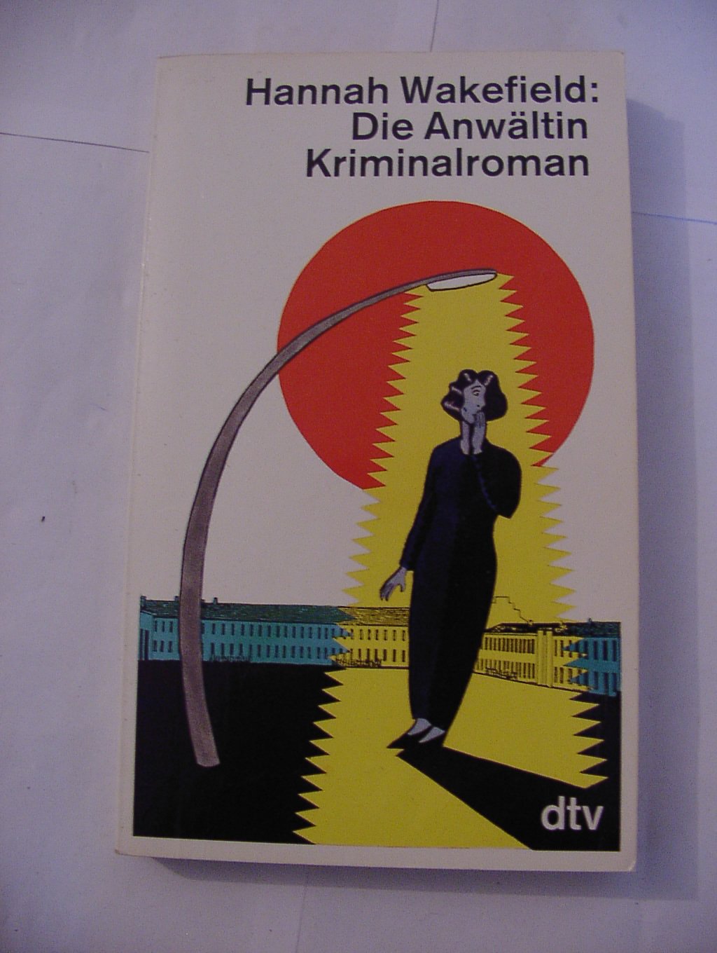 Die Anwältin: Kriminalroman (dtv Literatur) Books