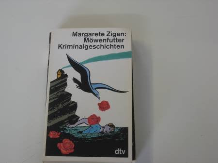Möwenfutter: Kriminalgeschichten (dtv Literatur) Crime & Thrillers