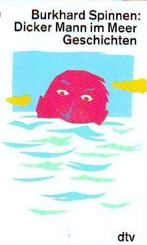 Dicker Mann im Meer: Geschichten (dtv Literatur) Books