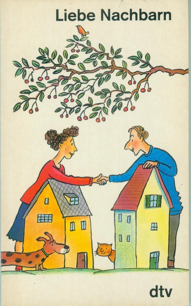 Liebe Nachbarn: Geschichten und Gedichte (dtv Literatur) Books