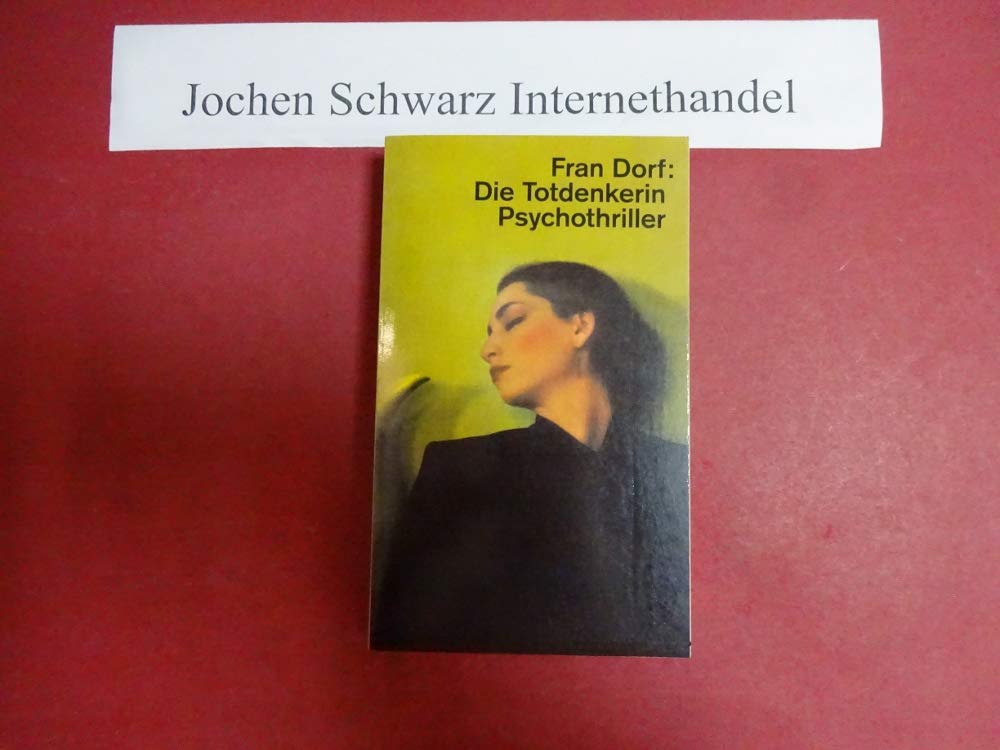 Die Totdenkerin: Psychothriller (dtv Literatur) Crime & Thrillers