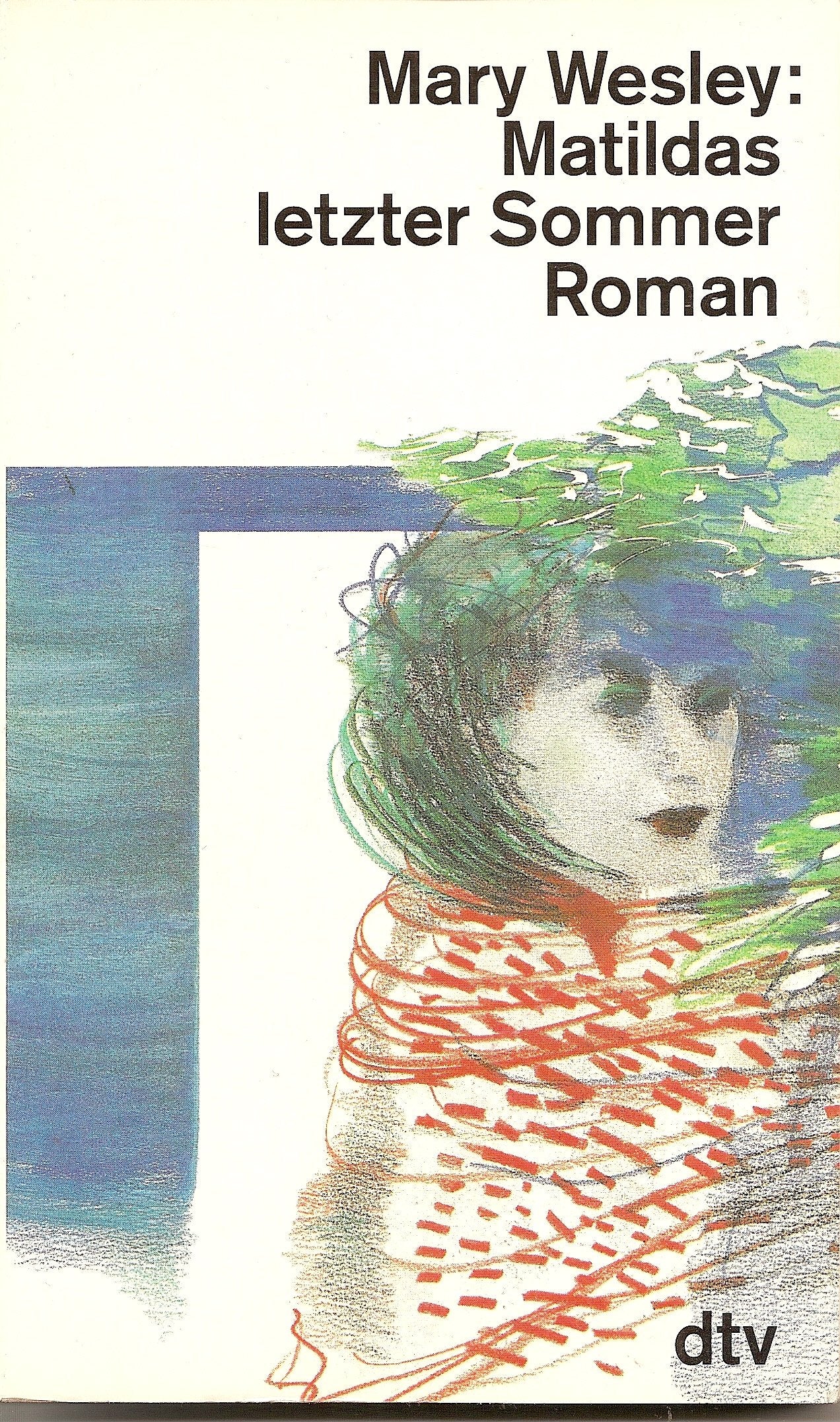 Matildas letzter Sommer: Roman (dtv Literatur) Contemporary literature