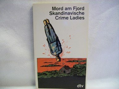 Mord am Fjord: Skandinavische Crime Ladies (dtv Literatur) Learning & Reference