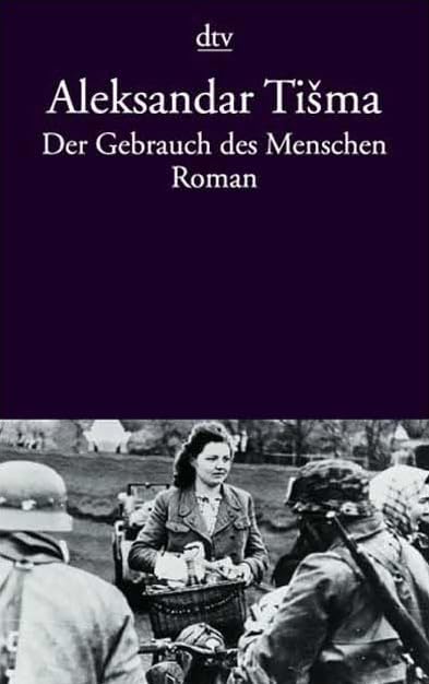 Der Gebrauch des Menschen: Roman (dtv Fortsetzungsnummer 0) Contemporary literature