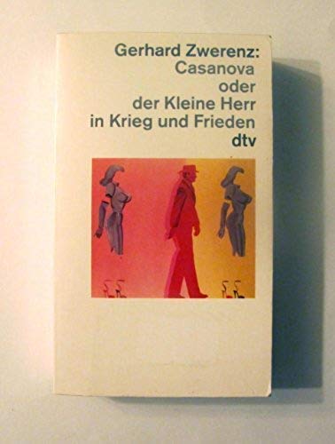 Casanova oder der Kleine Herr in Krieg und Frieden (dtv Literatur) Contemporary literature