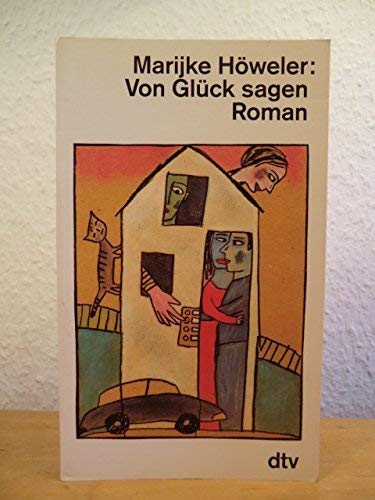 Von Glück sagen: Roman (dtv Literatur) Books