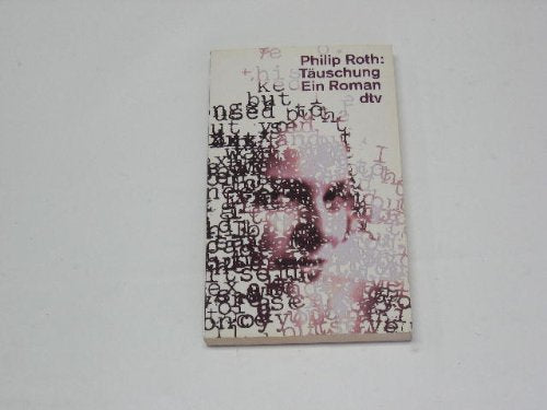Täuschung: Ein Roman (dtv Literatur) Contemporary literature