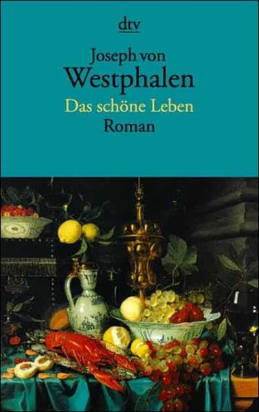 Das schöne Leben (Fiction, Poetry & Drama) Contemporary literature