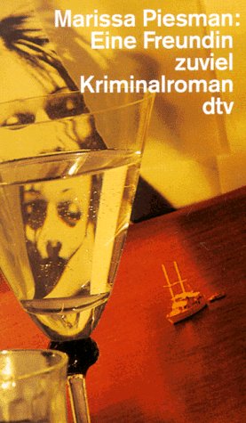 Eine Freundin zuviel: Kriminalroman (dtv Literatur) Learning & Reference
