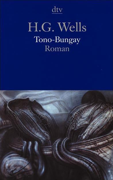 Tono-Bungay: Roman (dtv Literatur) Classics
