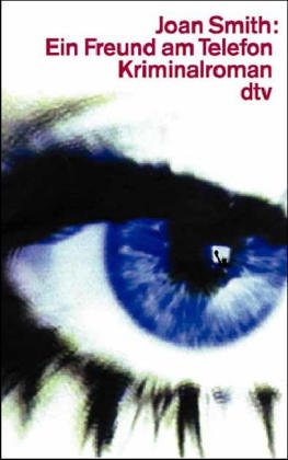 Ein Freund am Telefon: Kriminalroman (dtv Literatur) Crime & Thrillers