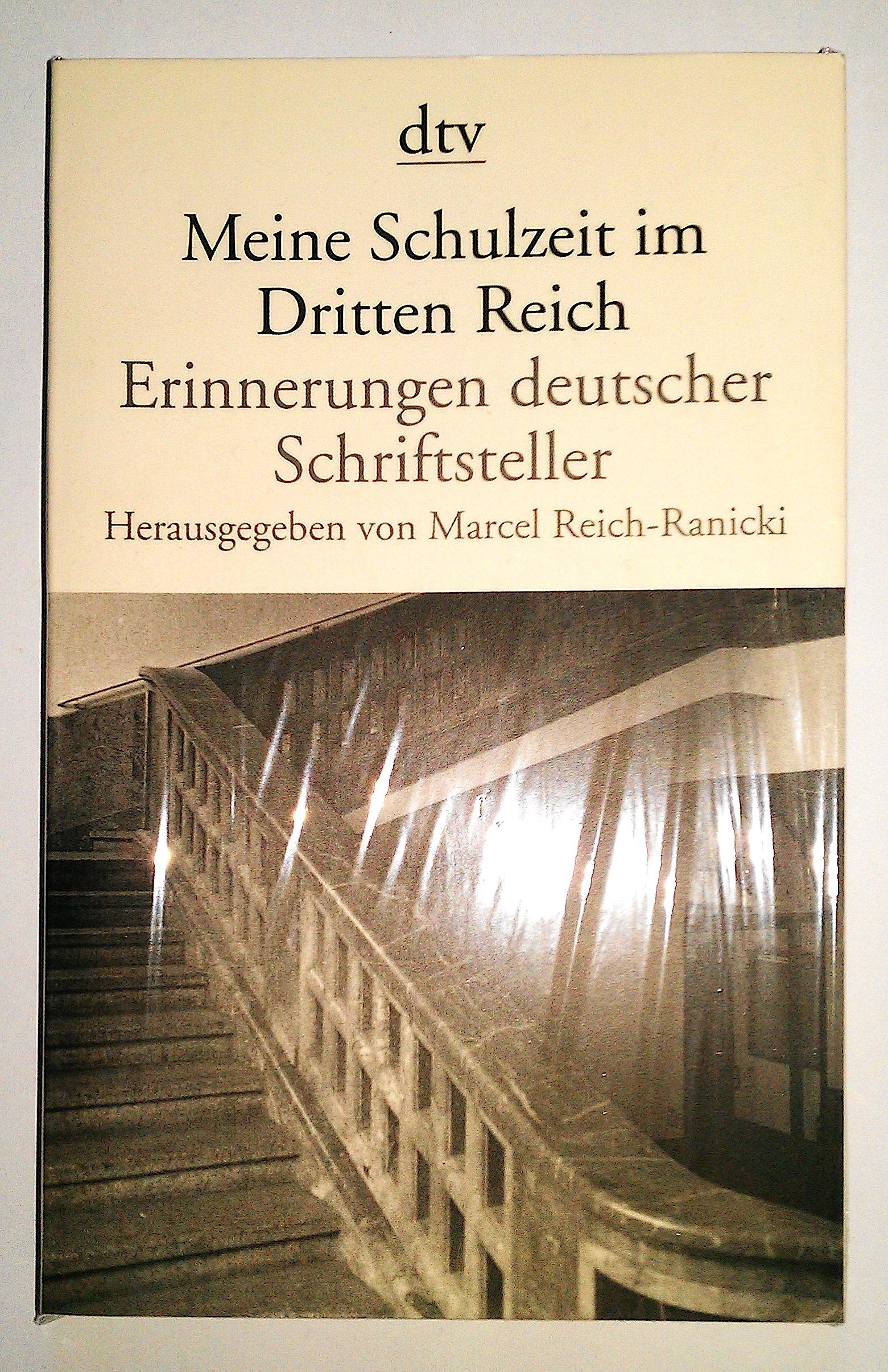 Meine Schulzeit im Dritten Reich Art & Literature