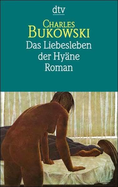 Das Liebesleben der Hyäne (dtv Literatur) Contemporary literature
