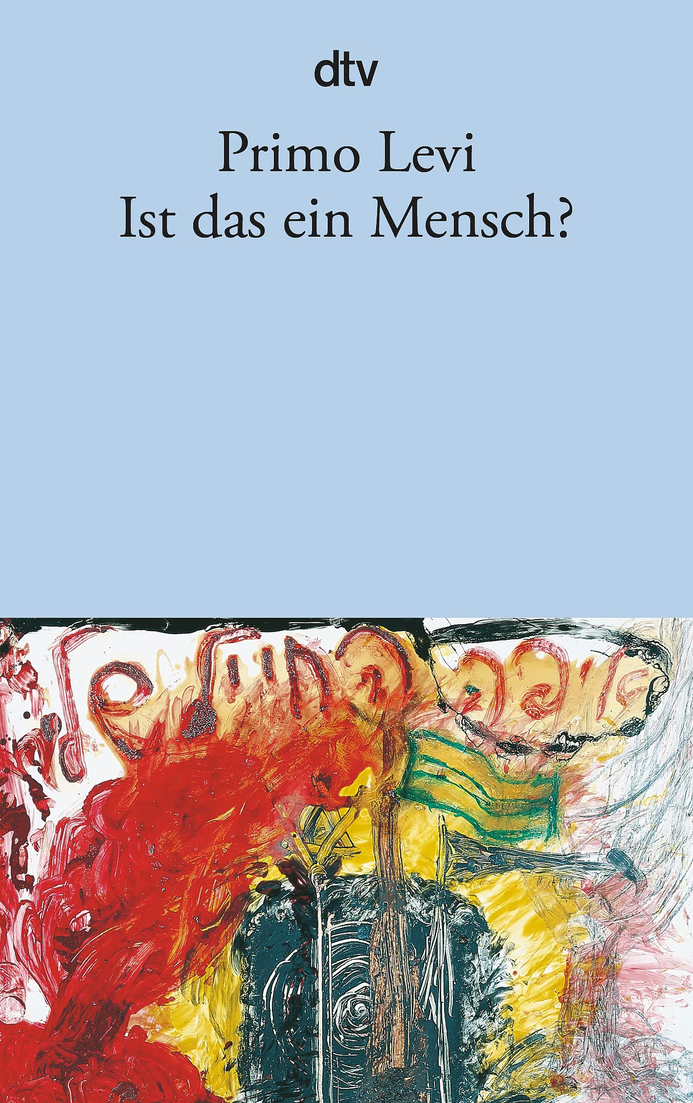 Ist das ein Mensch? Contemporary literature Books