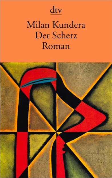 Der Scherz: Roman (dtv Literatur) Contemporary literature