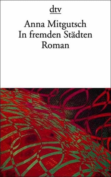 In fremden Städten: Roman Contemporary literature