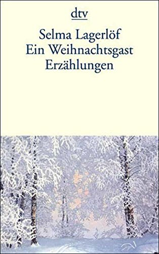 Ein Weihnachtsgast: Drei Erzählungen (dtv Literatur) Classics