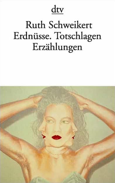 Erdnüsse. Totschlagen: Erzählungen (dtv Literatur) Contemporary literature