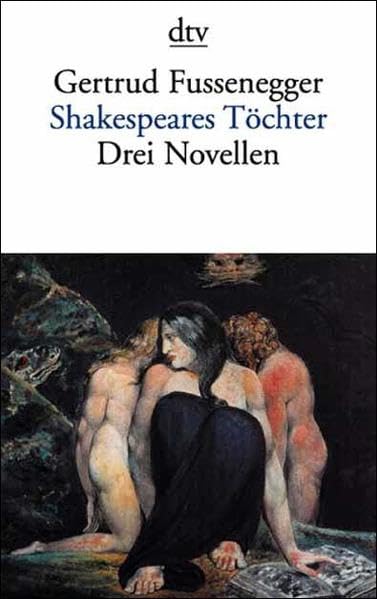 Shakespeares Töchter: Drei Novellen Contemporary literature