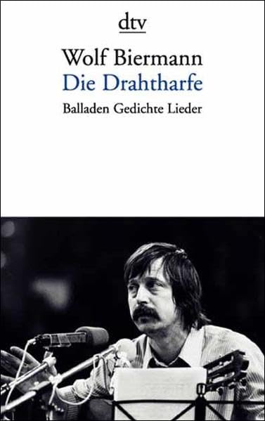 Die Drahtharfe: Balladen Gedichte Lieder Poetry