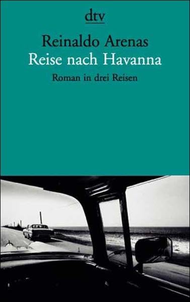 Reise nach Havanna: Roman in drei Reisen Contemporary literature