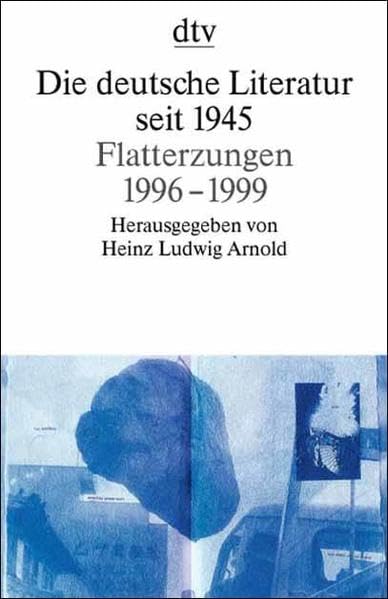 Flatterzungen. 1996 - 1999 Contemporary literature