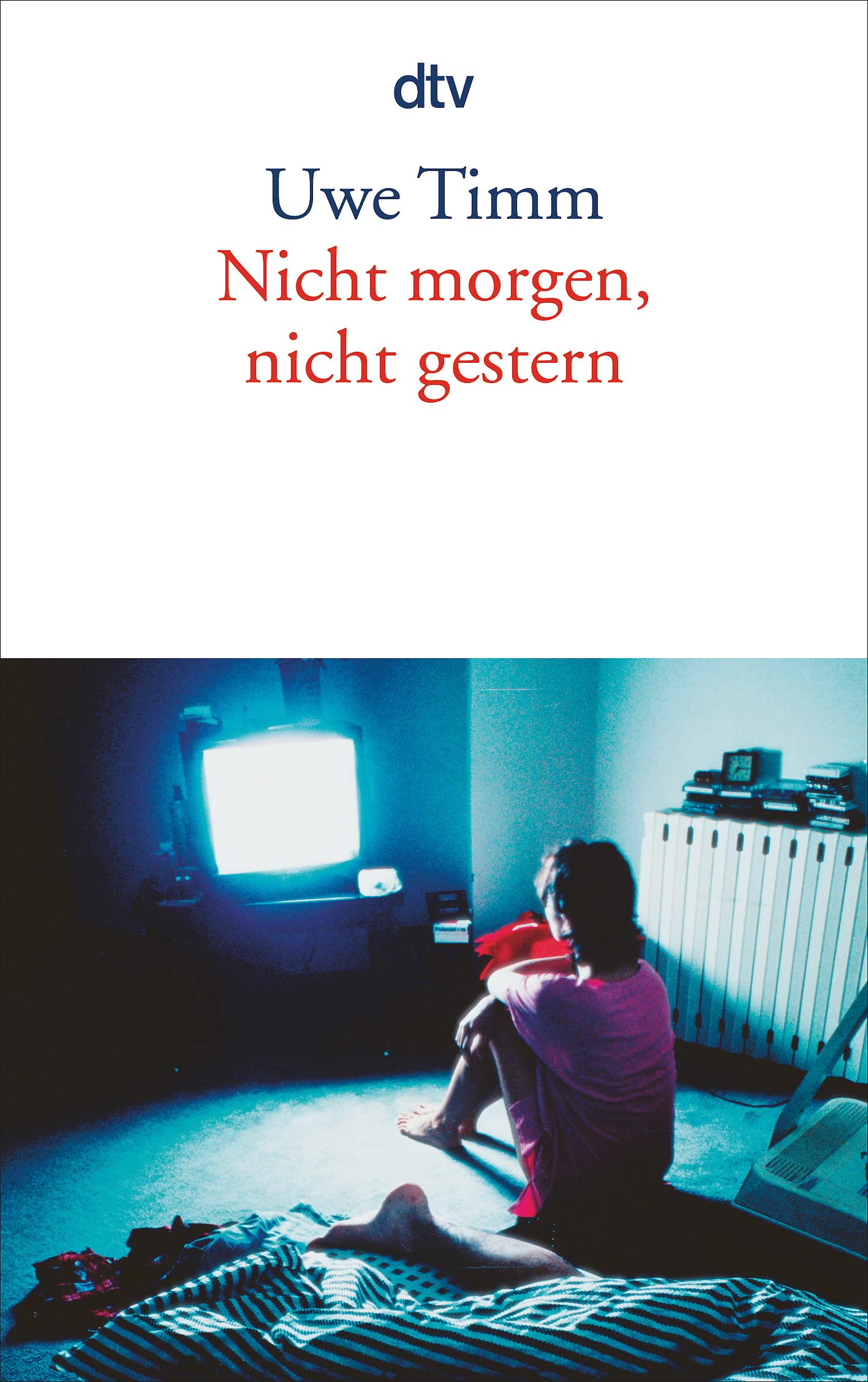 Product Image: Nicht morgen, nicht gestern