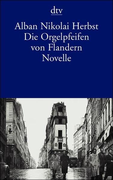 Die Orgelpfeifen von Flandern: Novelle Contemporary literature