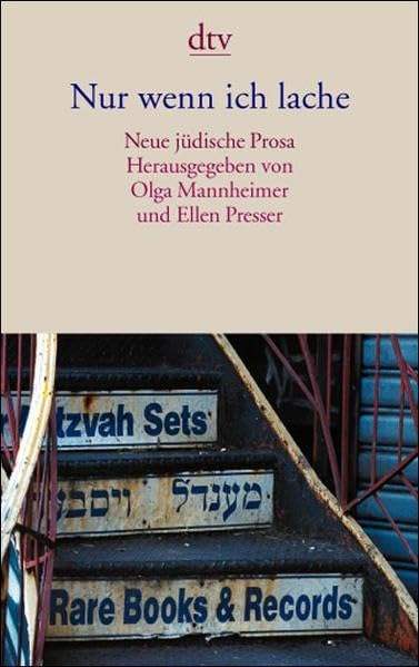 Nur wenn ich lache: Neue jüdische Prosa (dtv Literatur) Contemporary literature