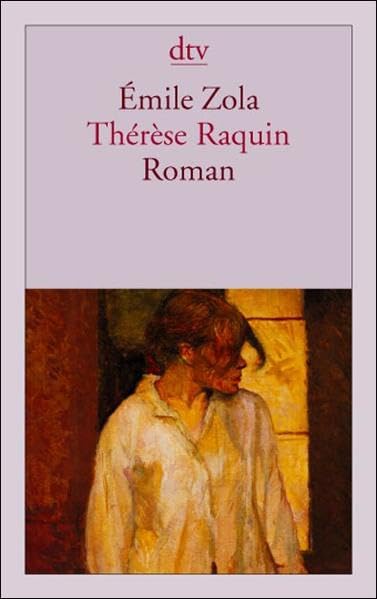 Thérèse Raquin: Roman (dtv Literatur) Classics