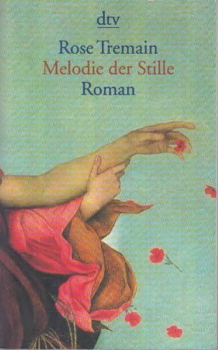 Melodie der Stille (dtv Literatur) Contemporary literature
