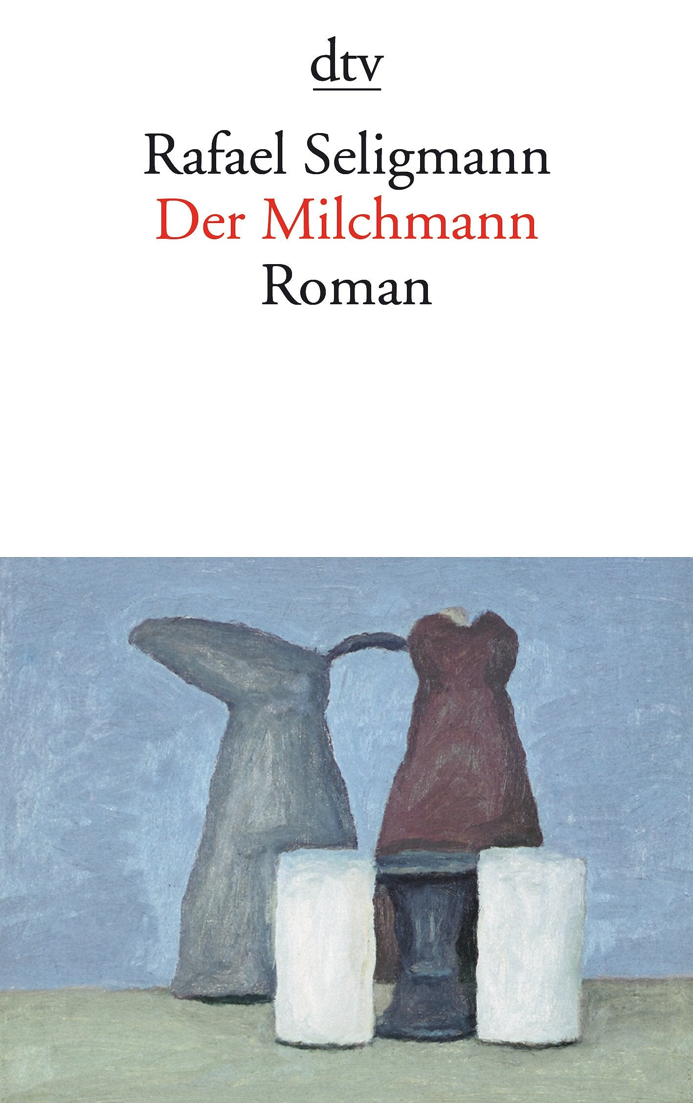 Der Milchmann: Roman Contemporary literature Books